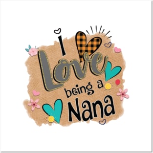 Womens I Love Being A Nana Heart Mother's Day Gift Posters and Art